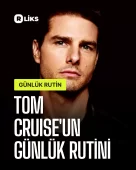 Tom Cruise'un Günlük Rutini